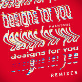 Designs For You - Remixes