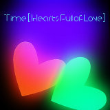 Time (Hearts Full of Love) - Single Mix