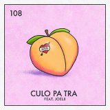 Culo Pa Tra (feat. Joelii)
