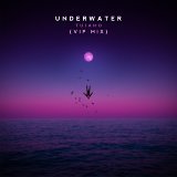 Underwater - VIP Mix