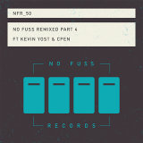 No Fuss Remixed, Pt. 4