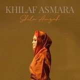 Shila Amzah - Khilaf Asmara