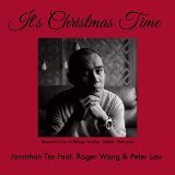 It's Christmas Time (feat. Roger Wang & Peter Lau)