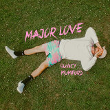 Quincy Mumford - Major Love