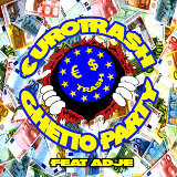 €URO TRA$H, Yellow Claw