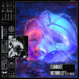 Eliminate - Nothing Left (feat. XAELO)