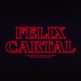 Felix Cartal - Stranger Things Theme - Felix Cartal's After Dark Remix