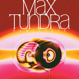 Max Tundra - Remixtape