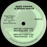 Andy Crown, Magic Touch - Why Do I Love You (Red Greg Edit) b/w Why Do I Love You (Instrumental)
