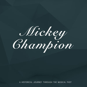 Mickey Champion