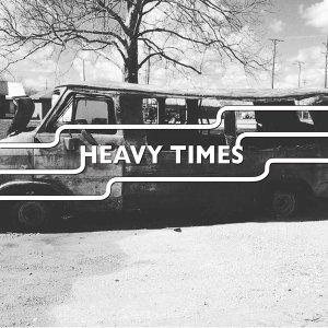 Heavy Times